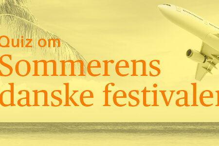 Quiz om sommerens danske festivaler